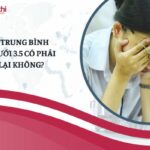 Điểm trung bình môn dưới 3.5 có phải thi lại không?